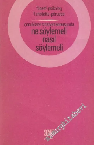 Cinsiyet Konusunda Çocuklara Ne Söylemeli Nasıl Söylemeli -