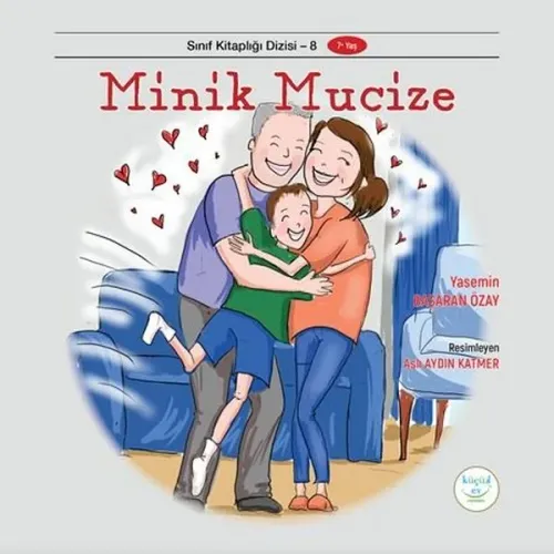 Minik Mucize-Sınıf Kitaplığı Dizisi 8 | Kitap Ambarı