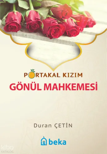 Portakal Kızım 3 - Gönül Mahkemesi