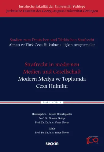 "Strafrecht in modernen Medien und Gesellschaft" – "Modern Medya ve Toplumda Ceza Hukuku"