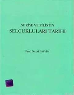 Suriye ve Filistin Selçukluları Tarihi