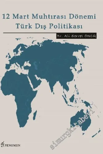 12 Mart Muhtırası Dönemi Türk Dış Politikası -         2010