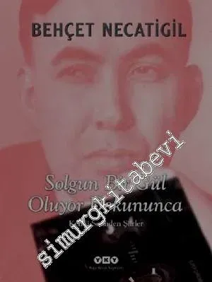 Solgun Bir Gül Oluyor Dokununca - Kendi Sesinden Şiirler  CD'li -