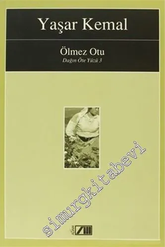 Ölmez Otu - Dağın Öte Yüzü 3 -        2003