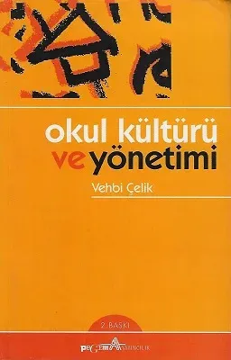 Okul Kültürü ve Yönetimi
