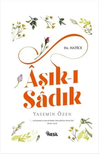 Aşık-ı Sadık; Hz. Hatice