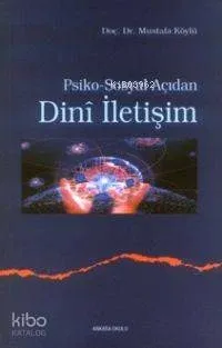 Psiko-sosyal Açıdan Dini İletişim