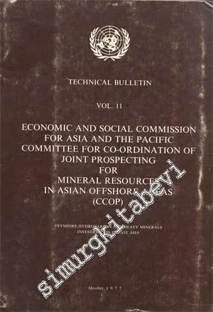 Technical Bulletin: Economic and Social Commission for Asia and the Pacific Committee for Co-Ordination of Joint Prospecting for Mineral Resources In Asian Offshore Areas (CCOP) -   Vol: 11