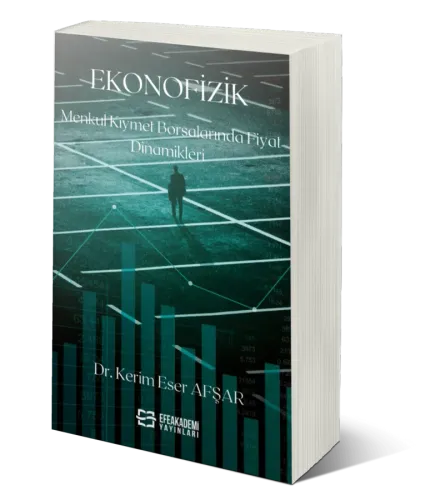 EKONOFİZİK Menkul Kıymet Borsalarında Fiyat Dinamikleri