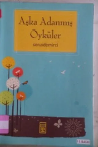 Aşka Adanmış Öyküler