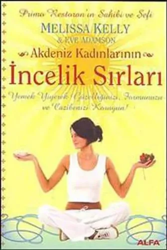 Akdeniz Kadınlarının İncelik Sırlar