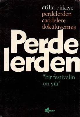 Perdelerden Caddelere Dökülüvermiş