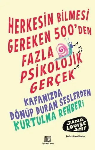Herkesin Bilmesi Gereken 500'den Fazla Psikolojik Gerçek