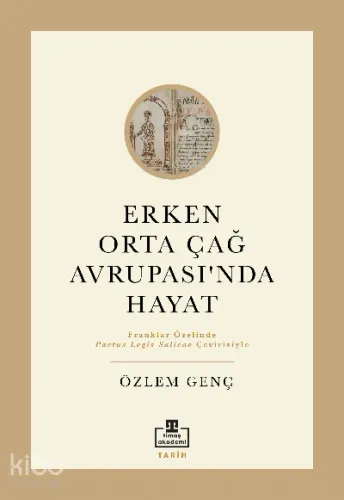 Erken Orta Çağ Avrupasında Hayat