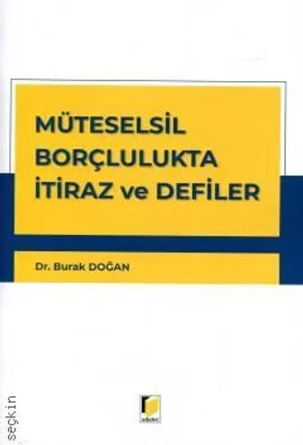 Müteselsil Borçlulukta İtiraz ve Defiler