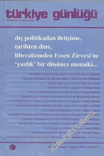 Türkiye Günlüğü: İki Aylık Fikir ve Kültür Dergisi - Sayı: 34, Mayıs - Haziran 1995       1995