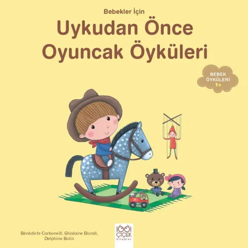 Bebekler İçin Oyuncak Öyküleri Ghislaine Biondi Bebekler İçin Oyuncak Öyküleri Ghislaine Biondi