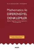 Mathematica ileDiferensiyel Denklemler Bilgisayar Uygulamaları ¦ Kodlama Uygulamaları Örnek Uygulamalar