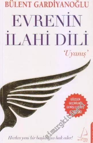 Evrenin İlahi Dili - Uyanış: Her Yeni Bir Başlangıcı Hak Eder!     -