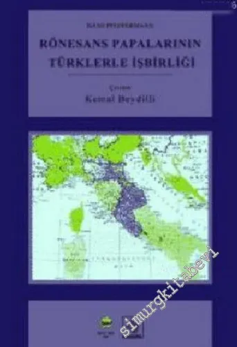 Rönesans Papalarının Türklerle İşbirliği -        2003