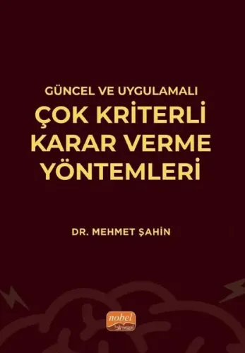 Çok Kriterli Karar Verme Yöntemleri