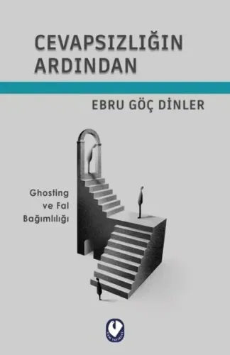 CEVAPSIZLIĞIN ARDINDAN