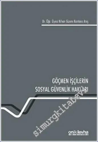 Göçmen İşçilerin Sosyal Güvenlik Hakları -         2023