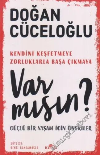 Var Mısın : Güçlü Bir Yaşam İçin Öneriler -         2021