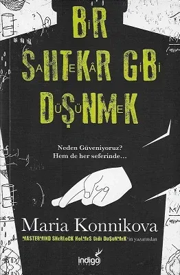 Bir Sahtekar Gibi Düşünmek