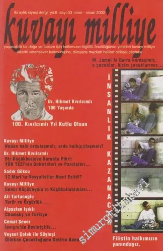 Kuvayi Milliye İki Aylık Siyasi Dergi - Sayı: 33  1  6  Mart - Nisan
