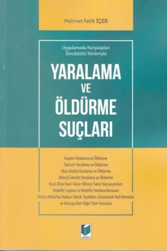 Yaralama ve Öldürme Suçları