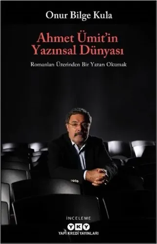 Ahmet Ümit’in Yazınsal Dünyası