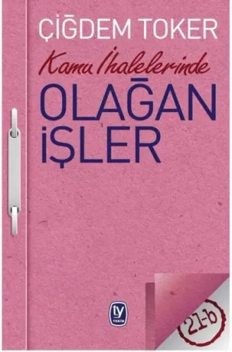 Kamu İhalelerinde Olağan İşler