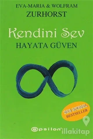 Kendini Sev Hayata Güven