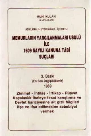 Memurların Yargılanmaları Usulü ile 1609 Sayılı Kanuna Tabi Suçları