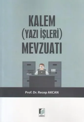 Kalem (Yazı İşleri) Mevzuatı