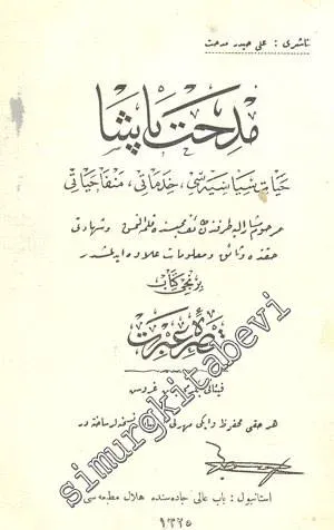 OSMANLICA: Midhat Paşa: Hayat-ı Siyasiyesi Hidematı Menfa Hayatı: 1. Kitab Tabsıre-i İbret -