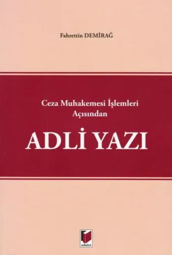 Ceza Muhakemesi İşlemleri Açısından Adli Yazı