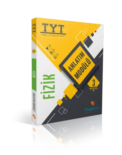 PAYLAŞIM TYT FİZİK ANLATIM MODÜLÜ Kolektif