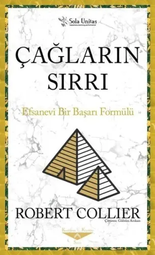 Çağların Sırrı ;Efsanevi Bir Başarı Formülü