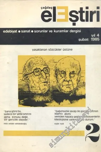 Çağdaş Eleştiri - Aylık Edebiyat Dergisi : Yasaklanan Sözcükler Üstüne - Sayı: 2    Yıl: 5  Şubat  1985