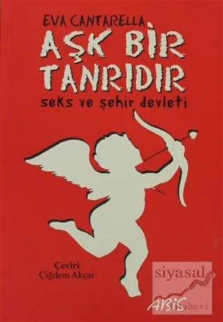 Aşk Bir Tanrıdır