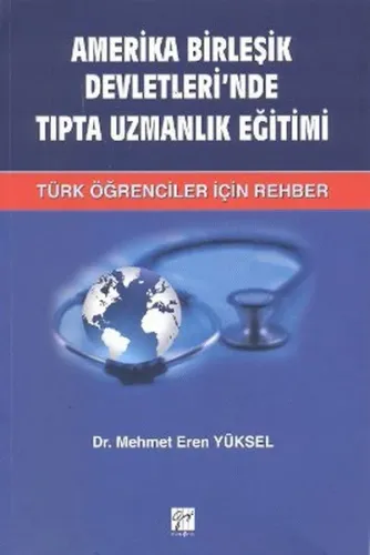 Amerika Birleşik Devletleri'nde Tıpta Uzmanlık Eğitimi
