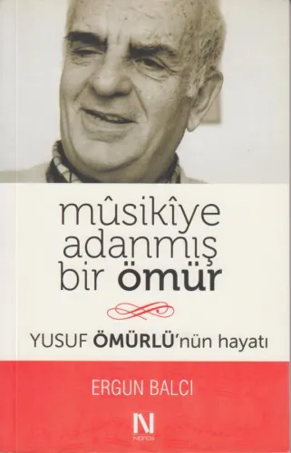 Musikiye Adanmış Bir Ömür %10 indirimli Ergun Balcı