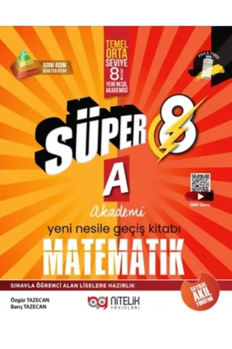 NİTELİK 8.SINIF SÜPER MATEMATİK -A-YENİ NESİLE GEÇİŞ KİTABI