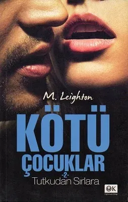 Kötü Çocuklar 2 Tutkudan Sırlar