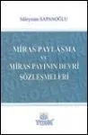 Miras Paylaşma Ve Payının Devri Sözleşmeleri