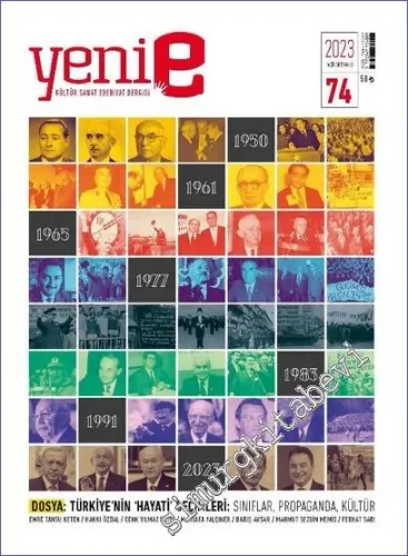 Yeni E: İki Aylık Kültür Sanat Edebiyat Dergisi - Türkiye'nin Hayati Seçimleri - Sayı: 74      Mayıs - Haziran 2023
