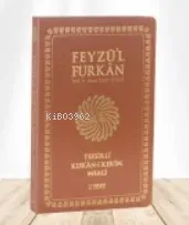 Feyzü'l Furkân Tefsirli Kur'ân-ı Kerîm Meali ;(Sempatik Cep Boy - İnce Cilt)