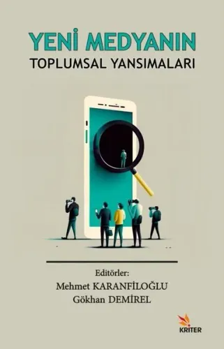 Yeni Medyanın Toplumsal Yansımaları